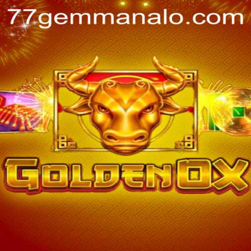 GoldenOx: Unleashing Mystical Adventures with 77 Gem